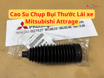 Cao Su Chụp Bụi Thước Lái xe Mitsubishi Attrage