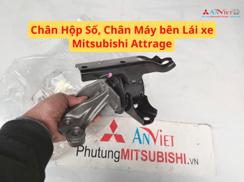 Chân Hộp Số, Chân Máy bên Lái xe Mitsubishi Attrage