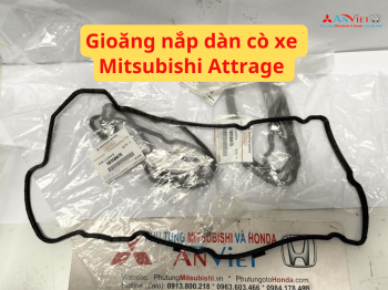 Gioăng nắp dàn cò xe Mitsubishi Attrage