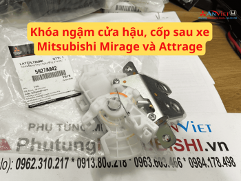Khóa ngậm cửa hậu, cốp sau xe Mitsubishi Mirage và Attrage