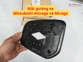 Mặt gương xe Mitsubishi Attrage và Mirage |7632B595|7632B596