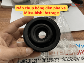 Nắp chụp bóng đèn pha xe Mitsubishi Attrage