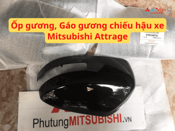 Ốp gương, Gáo gương chiếu hậu xe Mitsubishi Attrage