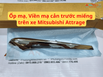 Ốp mạ, Viền mạ cản trước miếng trên xe Mitsubishi Attrage