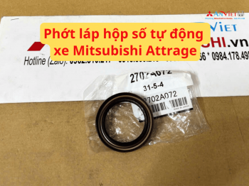 Phớt láp hộp số tự động Mitsubishi Attrage