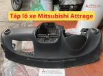 Táp lô xe Mitsubishi Attrage