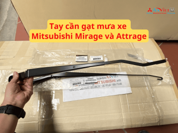 Tay cần gạt mưa xe Mitsubishi Mirage và Attrage