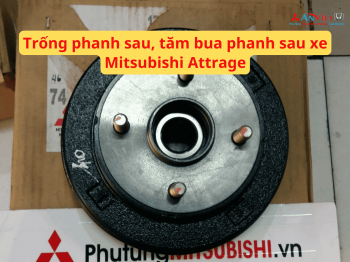 Trống phanh sau, tăm bua phanh sau xe Mitsubishi Attrage