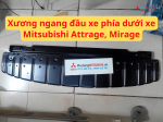 Xương ngang đầu xe phía dưới xe Mitsubishi Attrage, Mirage