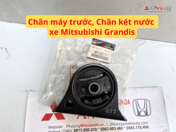 Chân máy trước, Chân két nước xe Mitsubishi Grandis