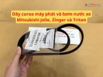 Dây curoa máy phát và bơm nước xe Mitsubishi Jolie, Zinger và Triton