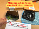 Mặt gương chiếu hậu xe Mitsubishi Triton 2024-2025 có báo vượt