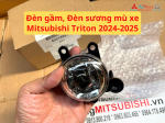 Đèn gầm, Đèn sương mù xe Mitsubishi Triton 2024-2025