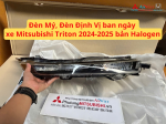 Đèn Mý, Đèn Định Vị ban ngày xe Mitsubishi Triton 2024-2025 bản Halogen