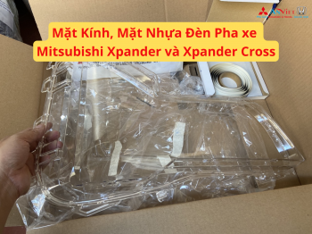 Mặt Kính, Mặt Nhựa Đèn Pha xe Mitsubishi Xpander và Xpander Cross