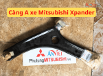 Càng A xe Mitsubishi Xpander và Xpander Cross