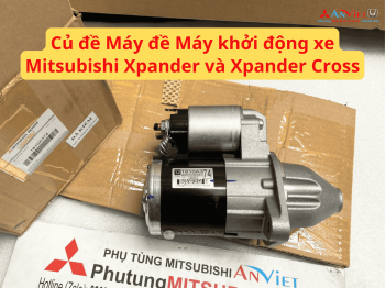 Củ đề Máy đề Máy khởi động xe Mitsubishi Xpander và Xpander Cross