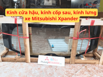 Kính cửa hậu, kính cốp sau, kính lưng xe Mitsubishi Xpander