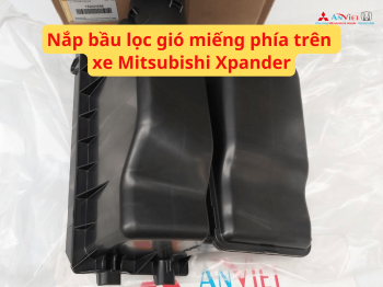 Nắp bầu lọc gió miếng phía trên xe Mitsubishi Xpander