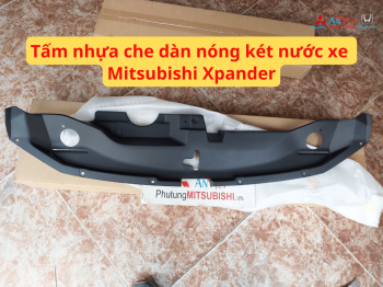 Tấm nhựa che dàn nóng két nước xe Mitsubishi Xpander