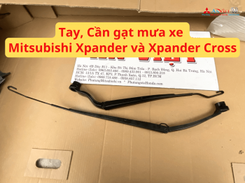 Tay, Cần gạt mưa xe Mitsubishi Xpander và Xpander Cross