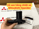 Vỏ van hằng nhiệt xe Mitsubishi Xpander