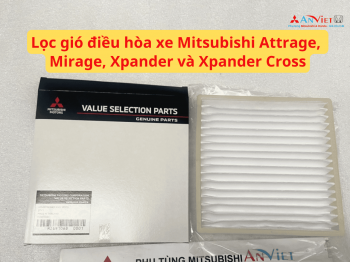Lọc gió điều hòa xe Mitsubishi Attrage, Mirage, Xpander và Xpander Cross