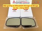 Mặt gương xe Mitsubishi Attrage và Mirage có sấy gương | hàng DEKO