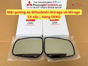 Mặt gương xe Mitsubishi Attrage và Mirage có sấy gương | hàng DEKO
