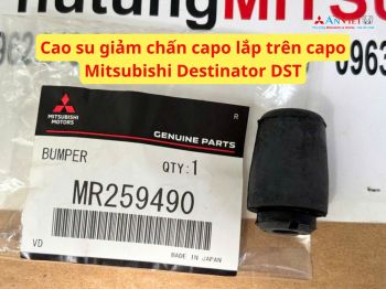 Cao su giảm chấn capo lắp trên capo Mitsubishi Destinator DST MR259490