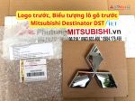 Logo trước, Biểu tượng lô gô trước xe Mitsubishi Destinator DST 62890B000P