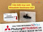 Cảm biến vị trí trục cam Mitsubishi Destinator DST 1865A523