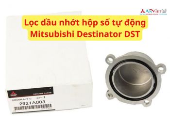 Nắp đựng Lọc dầu số tự động Mitsubishi Destinator DST 2921A003