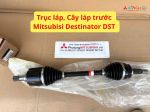 Trục láp, Cây láp trước trái LH Mitsubisi Destinator DST 39101C000P