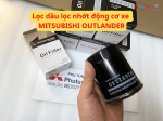Lọc dầu lọc nhớt động cơ xe Mitsubishi OUTLANDER