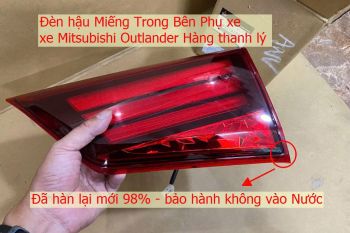 Đèn hậu miếng trong bên phụ xe Mitsubishi Outlander Hàng thanh lý