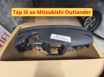 Táp lô xe Mitsubishi Outlander