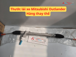 Thước lái xe Mitsubishi Outlander