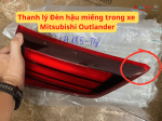Thanh lý Đèn hậu miếng trong xe Mitsubishi Outlander