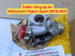 Tubor tăng áp xe Mitsubishi Pajero Sport 2018-2023