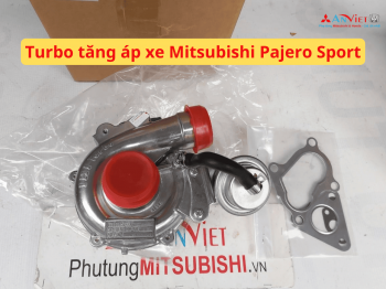 Turbo tăng áp xe Mitsubishi Pajero Sport
