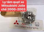 Ly tâm quạt xe Mitsubishi Jolie chế 2000 đến 2003 
