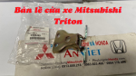 Bản lề cửa xe Mitsubishi Triton