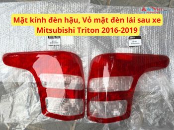 Mặt kính đèn hậu, Vỏ mặt đèn lái sau xe Mitsubishi Triton 2016-2019 | Hãng DEKO
