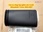 Cao su chụp bụi giảm xóc trước Mitsubishi Triton 2024-2027 54055A000P