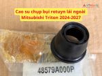 Cao su chụp bụi rotuyn lái ngoài Mitsubishi Triton 2024-2027 48579A000P