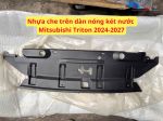 Nhựa che trên dàn nóng két nước Mitsubishi Triton 2024-2027 62322A000P