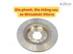 Đĩa phanh, Đĩa thắng sau xe Mitsubishi Xforce 43206W010P
