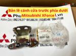 Bản lề cánh cửa trước phía dưới Mitsubishi XForce 5702A259 5702A260