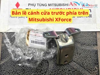 Bản lề cánh cửa trước phía trên Mitsubishi XForce 5702A257 5702A258